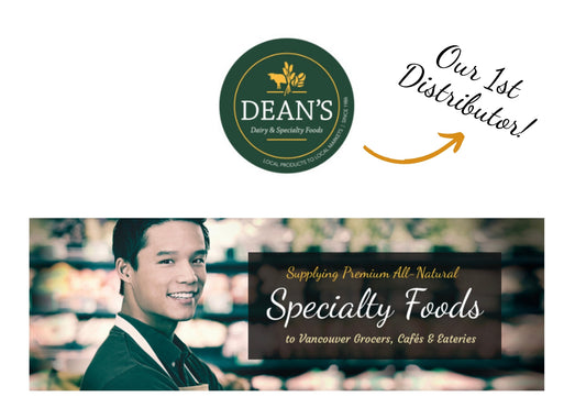 We've partnered with our 1st distributor - Dean's Dairy & Specialty Foods!